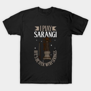 I play Sarangi T-Shirt